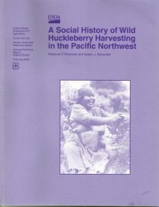 Cover of a book about wild huckleberry harvesting in the Pacific Northwest.