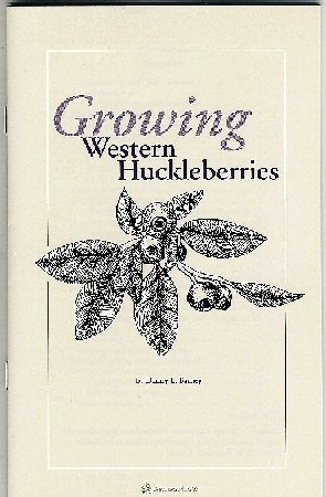 Cover of 'Growing Western Huckleberries' with botanical illustration.